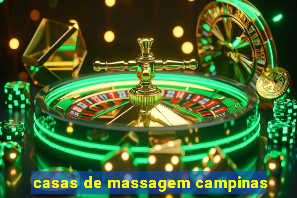 casas de massagem campinas